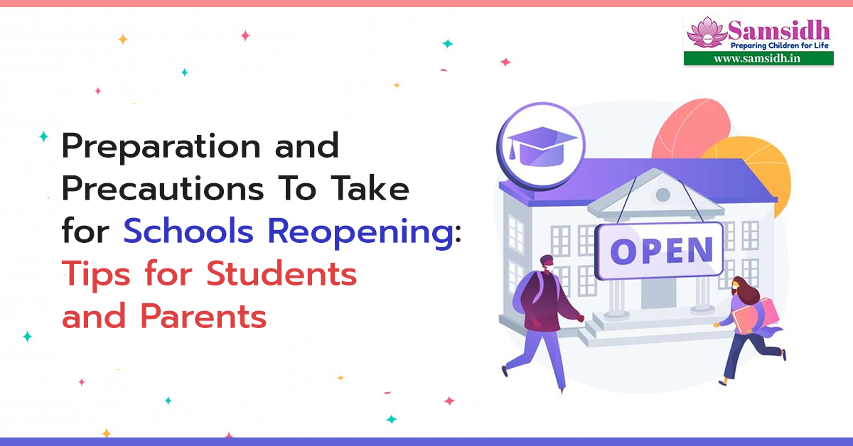 Preparation and Precautions To Take for Schools Reopening: Tips for Students and Parents
