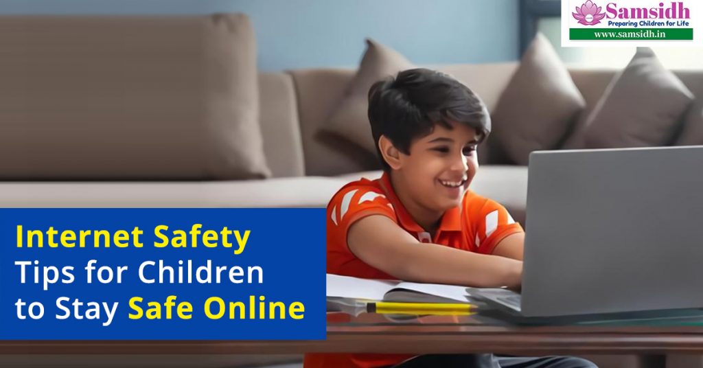 Internet Safety Tips for Children to Stay Safe Online